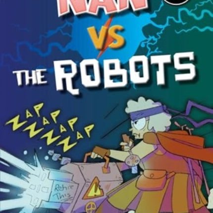 Nan vs the Robots