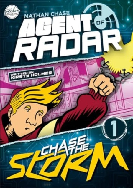 Chase the Storm Nathan Chase Agent of RADAR 1