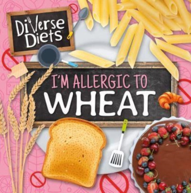 Im Allergic to Wheat