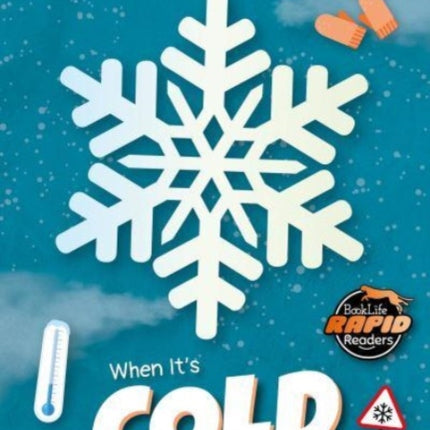 When Its Cold