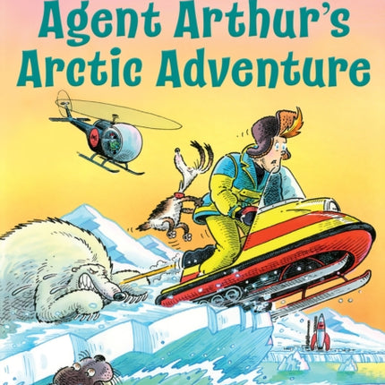 Agent Arthurs Arctic Adventure