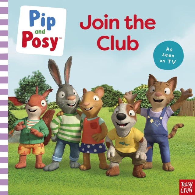Pip and Posy Join the Club A TV tiein picture