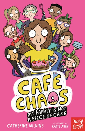 Cafe Chaos My Family Is Not a Piece of Cake