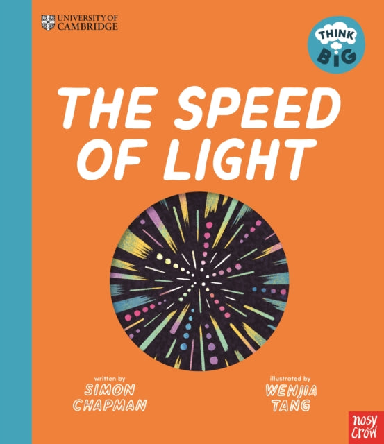 University of Cambridge Think Big The Speed of