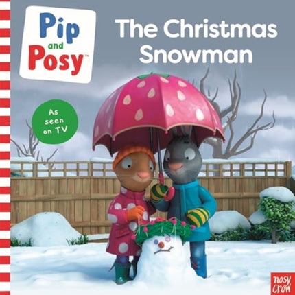 Pip and Posy The Christmas Snowman A TV tiein