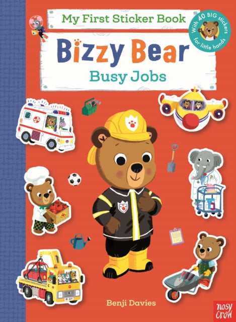 Bizzy Bear My First Sticker Book Busy Jobs