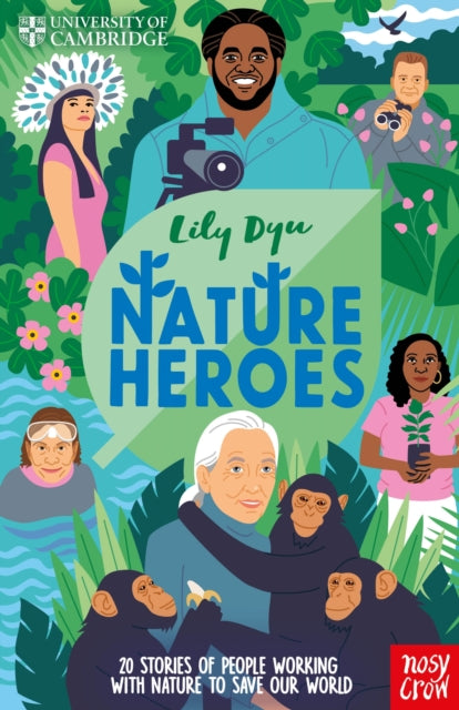 University of Cambridge Nature Heroes