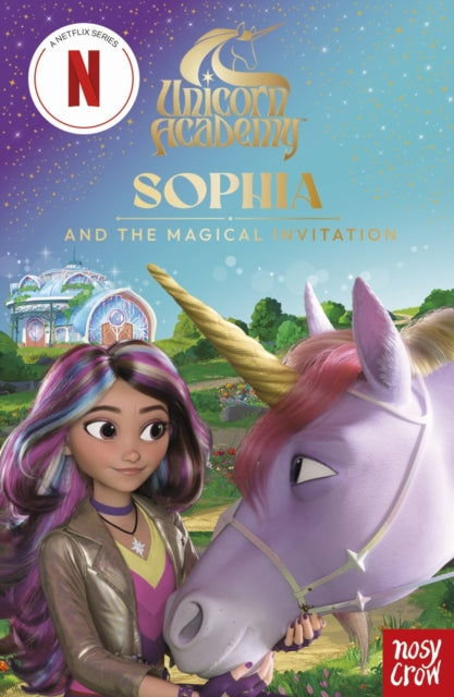 Unicorn Academy Sophia and the Magical Invitation