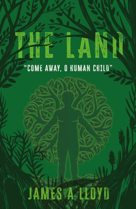 The Land: “Come away, O human child”