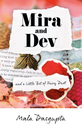 Mira and Dev: and a Little Bit of Fairy Dust