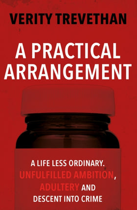 A Practical Arrangement: A life less ordinary.