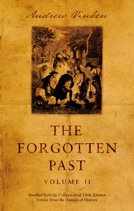 The Forgotten Past  Volume II