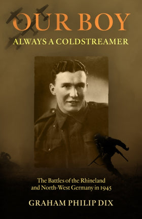 Our Boy â Always a Coldstreamer