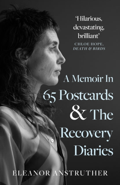 A Memoir In 65 Postcards  The Recovery Diaries