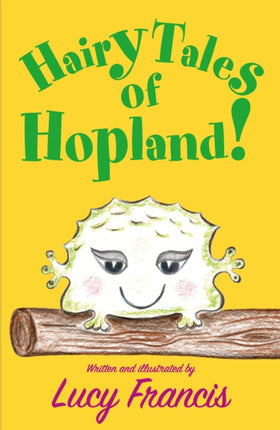 Hairy Tales of Hopland