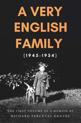 A Very English Family 19451954