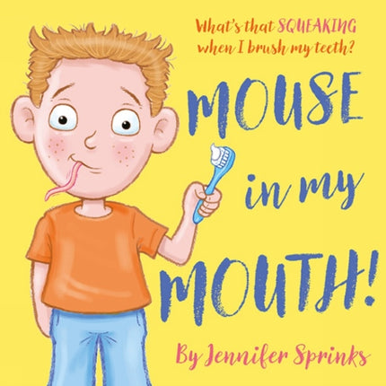 Mouse in my Mouth