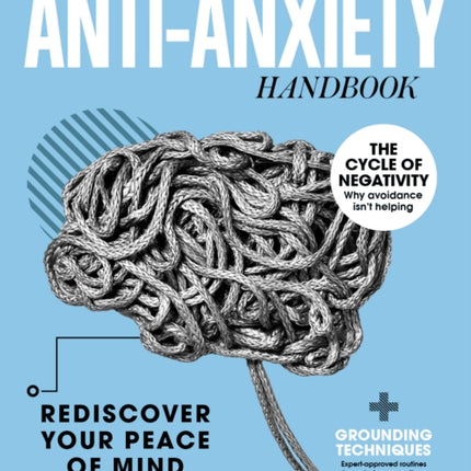 The AntiAnxiety Handbook