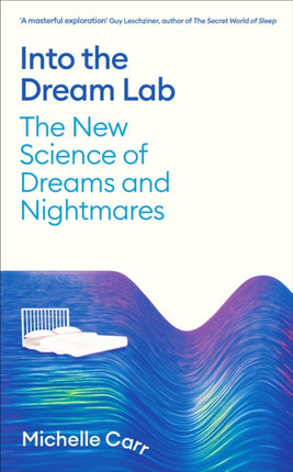 Into the Dream Lab