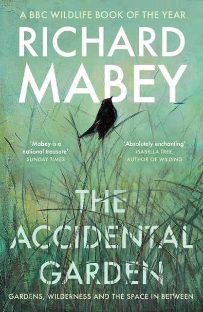 The Accidental Garden