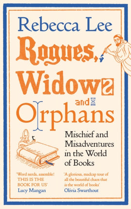 Rogues Widows and Orphans