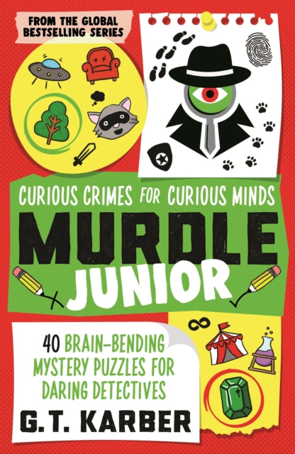 Murdle Junior Curious Crimes for Curious Minds