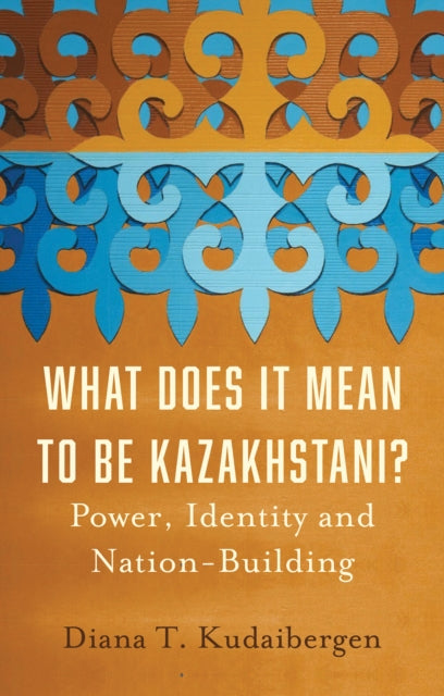 What Does It Mean to Be Kazakhstani