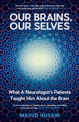 Our Brains Our Selves