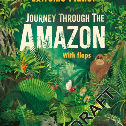 Extreme Planet Journey Through The Amazon