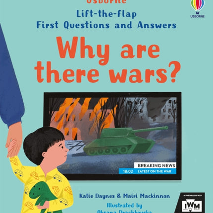 First Questions and Answers Why are there wars