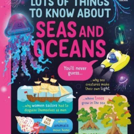 Lots of Things to Know About Seas and Oceans