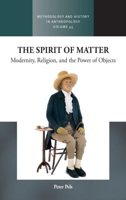 The Spirit of Matter: Modernity, Religion, and