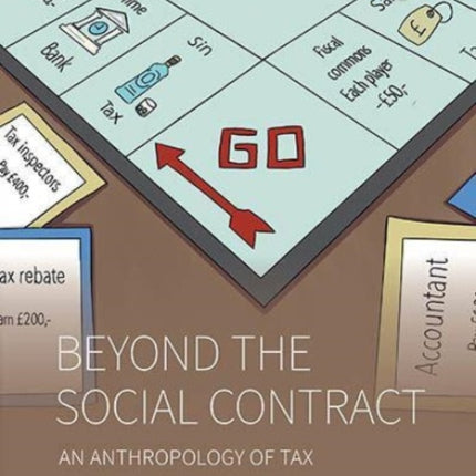 Beyond the Social Contract: An Anthropology of