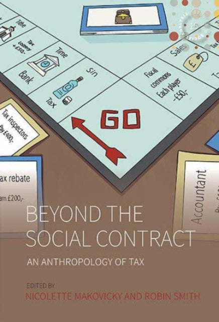 Beyond the Social Contract: An Anthropology of