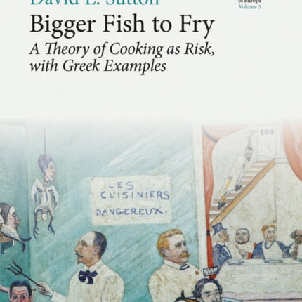 Bigger Fish to Fry: A Theory of Cooking as Risk,