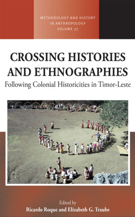 Crossing Histories and Ethnographies: Following