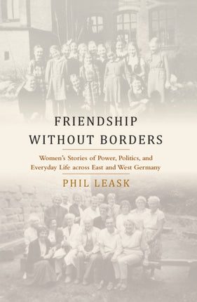 Friendship without Borders: Women's Stories of