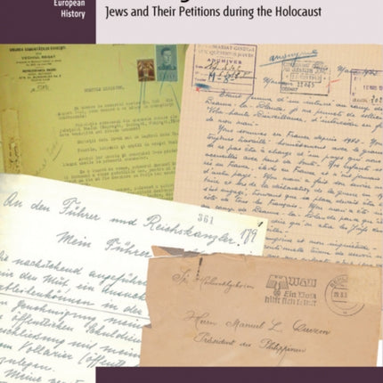Resisting Persecution: Jews and Their Petitions