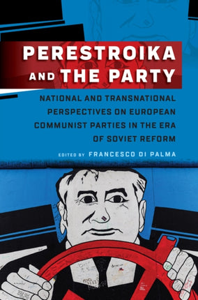 Perestroika and the Party: National and
