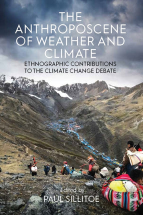 The Anthroposcene of Weather and Climate: