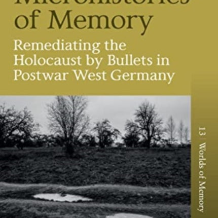 Microhistories of Memory: Remediating the