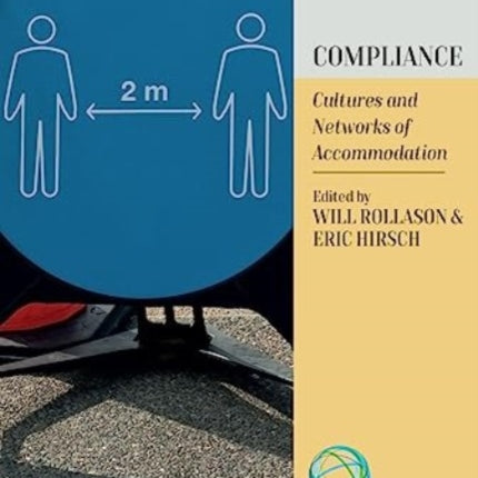 Compliance: Cultures and Networks of
