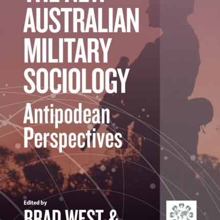 The New Australian Military Sociology