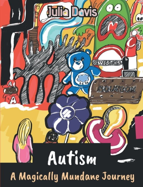 Autism: A Magically Mundane Journey