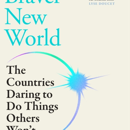 Braver New World