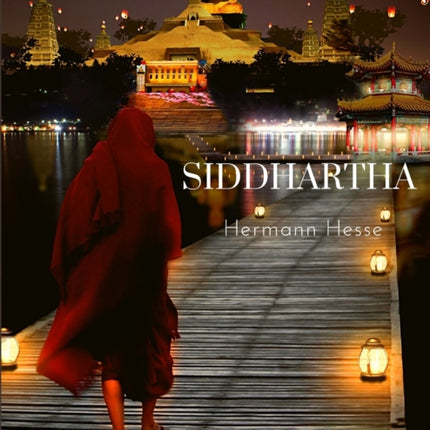 Siddhartha: A Journey to Find Yourself