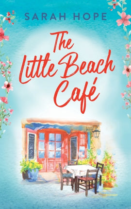 The Little Beach Café: An uplifting, heartwarming