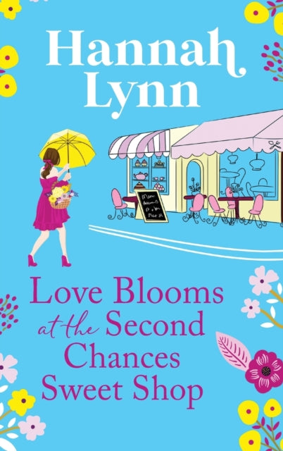 Love Blooms at the Second Chances Sweet Shop: The