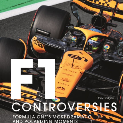 Formula One The Controversies