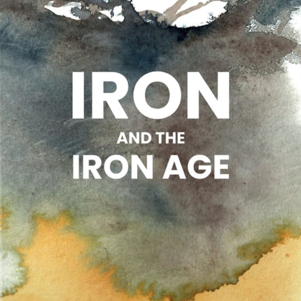 Iron and the Iron Age